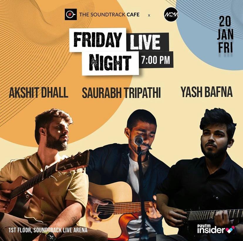 Friday Night Live with Akshit Dhall, Saurabh Tripathi and Yash Bafna